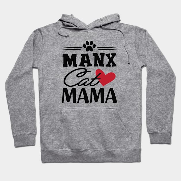 Manx Cat Mama Hoodie by KC Happy Shop